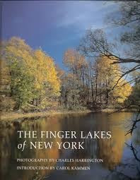 The Finger Lakes of New York by Charles Harrington & Carol Kammen 3/4/2025 THIS BOOK IS IN STOCK 3/4/2025